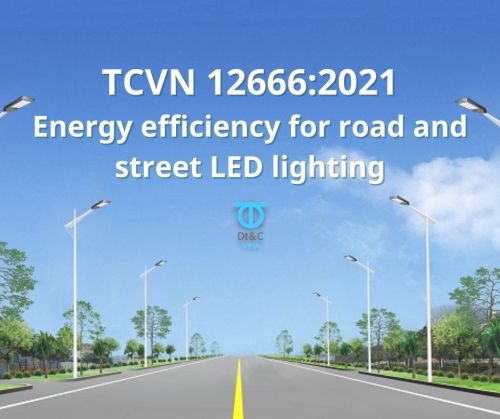 TCVN 12666: 2021 - National standard on LED road and street lighting