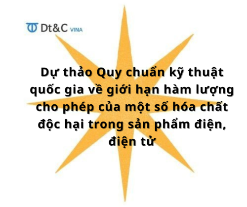 [MOIT] Draft National Technical Regulation on permissible content limits of some hazardous chemicals in electrical and electronic products