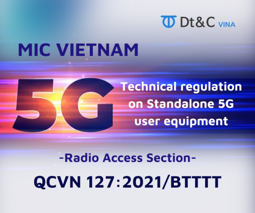 [MIC] QCVN 127:2021/BTTTT: Quy chuẩn kỹ thuật quốc gia về thiết bị đầu cuối mạng thông tin di động 5G độc lập - Phần Truy nhập vô tuyến