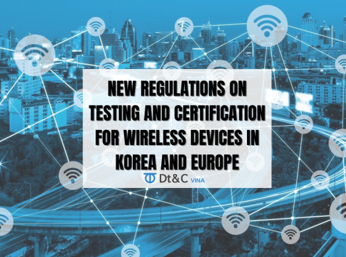[GMA news] New regulations on testing and certification for wireless devices in Korea and Europe