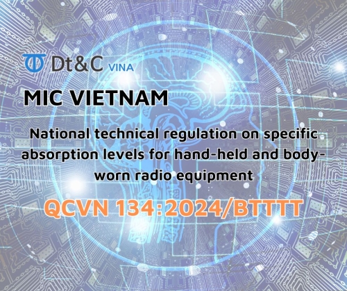 [MIC] Chính thức ban hành QCVN 134:2024/BTTTT - Quy chuẩn kỹ thuật quốc gia về mức hấp thụ riêng đối với thiết bị vô tuyến cầm tay và đeo trên cơ thể người theo Thông tư 19/2024/TT-BTTTT của Bộ Thông tin và Truyền thông